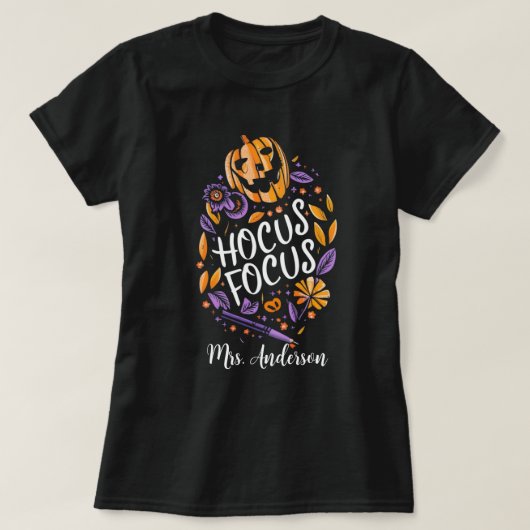 'パーソナライズされたHocus Focus'先生ハロウィン Tシャツ (デザイン正面)