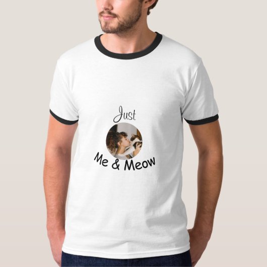 「パーソナライズされたJust Me and Meow」写真テンプレート- Tシャツ (正面)