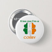 パーソナライズなアイルランド語は私によってがCosbyである私に接吻します 缶バッジ (正面&裏面)
