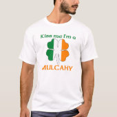 パーソナライズなアイルランド語は私によってがMulcahyである私に接吻します Tシャツ (正面)