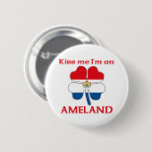 パーソナライズなオランダ語は私によってがAmelandである私に接吻します 缶バッジ (正面&裏面)