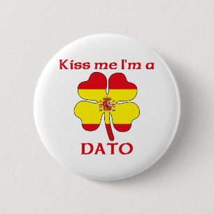 パーソナライズなスペイン語は私によってがDatoである私に接吻します 缶バッジ