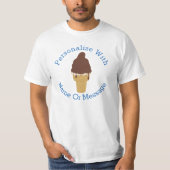パーソナライズなチョコレートはアイスクリームコーンを浸しました Tシャツ (正面)