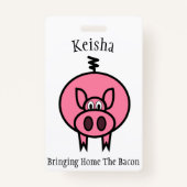 パーソナライズなベーコンのピンクのブタを家に持って来ます バッジ (正面)