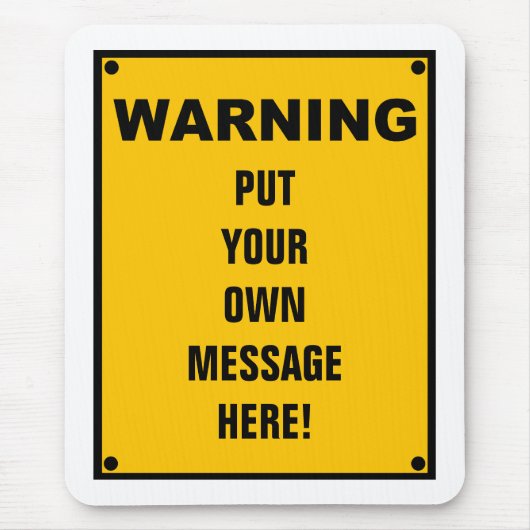 パーソナライズな警告標識 マウスパッド (正面)