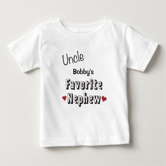 パーソナライズなFavorite Nephew Baby T-Shirt叔父さん ベビーTシャツ (正面)