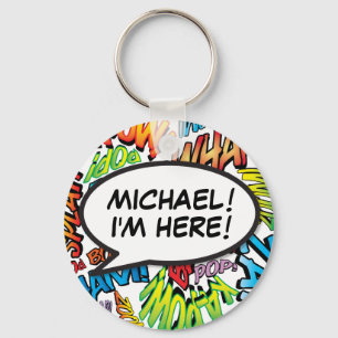 パーソナライズド コミック ブック ポップアート "I'm Here" キーホルダー