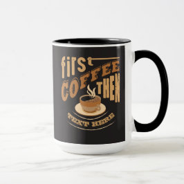 パーソナライズド コーヒーが先 冗談マグカップ マグカップ