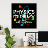 パーソナライズド 物理学 それが法則 科学 ポスター (ホームオフィス)