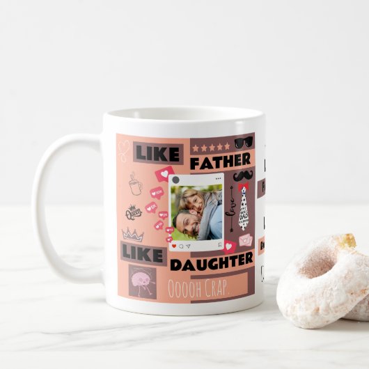 パーソナライズド "Like Father Like Daughter, Oh Crap"  コーヒーマグカップ (ドーナツ)