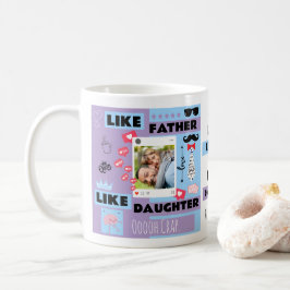パーソナライズド "Like Father Like Daughter, Oh Crap" コーヒーマグカップ