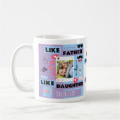 パーソナライズド "Like Father Like Daughter, Oh Crap" コーヒーマグカップ (左)