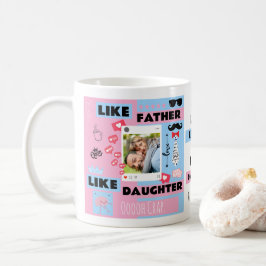 パーソナライズド "Like Father Like Daughter, Oh Crap" コーヒーマグカップ