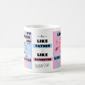 パーソナライズド "Like Father Like Daughter, Oh Crap"  コーヒーマグカップ (中央)
