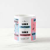 パーソナライズド "Like Father Like Daughter, Oh Crap" コーヒーマグカップ (中央)