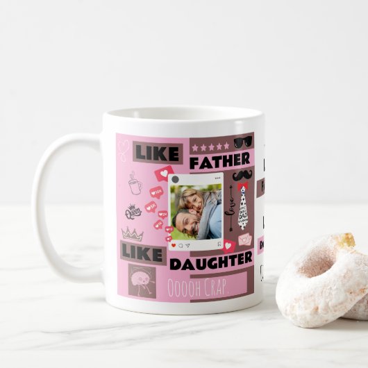 パーソナライズド "Like Father Like Daughter, Oh Crap" コーヒーマグカップ (ドーナツ)