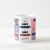 パーソナライズド "Like Father Like Daughter, Oh Crap" コーヒーマグカップ (中央)