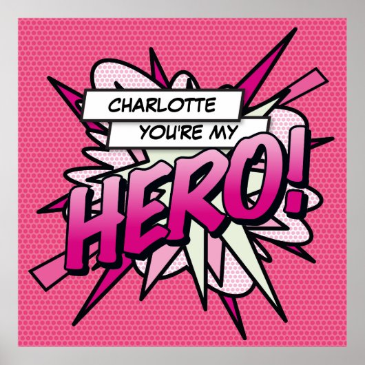 パーソナライズド You're my HERO コミック風ポップアート ポスター (正面)
