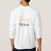 パーソナライズ – 小さなことに感謝、大… スウェットシャツ (裏面)