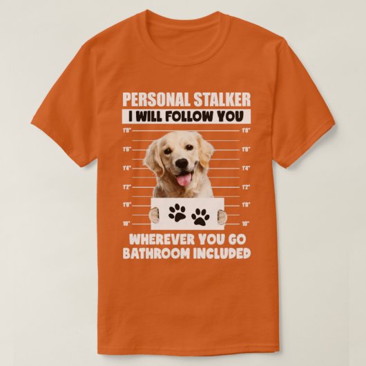 パーソナルストーカー犬ゴールデンラブラドールレトリバー Tシャツ (デザイン正面)