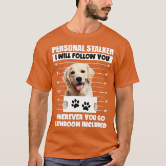 パーソナルストーカー犬ゴールデンラブラドールレトリバー Tシャツ