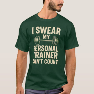 パーソナルトレーナーは数えることができないと誓います レトロなユーモア Tシャツ