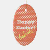 パーソナル化可能なヴィンテージオレンジ水玉模様HappyEaster セラミックオーナメント (右)