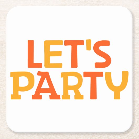 パーティーだ。 スクエアペーパーコースター (正面)