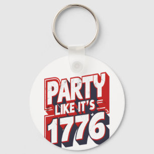 パーティーのように1776おもしろい引用文 キーホルダー