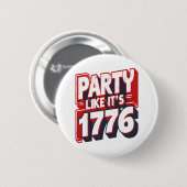 パーティーのように1776おもしろい引用文 缶バッジ (正面&裏面)