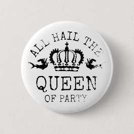 パーティーの女王 缶バッジ