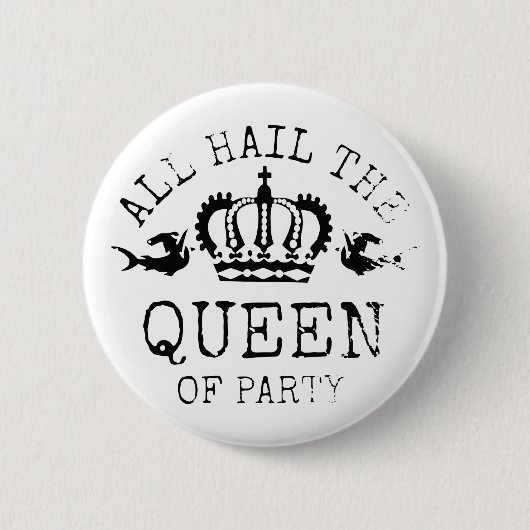 パーティーの女王 缶バッジ (正面)