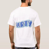 パーティーの雰囲気を伝える3Dタイポグラフィーデザイン Tシャツ (裏面)