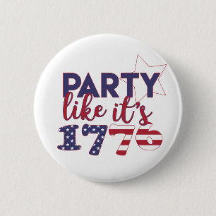 パーティーは1776年のようなアメリカ国旗タイポグラフィ 缶バッジ