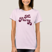 パーティーバチェロレッテTシャツの妻 Tシャツ (正面)