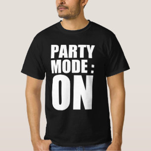 パーティーモード:オン Tシャツ