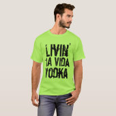 パーティーユーモアlivin' la vida Vodka Tシャツ (正面フル)