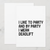 パーティー好きです。でも私が言うパーティーって、デッドリフト フィットネスのことなんですけどね 招待状 (正面/裏面)