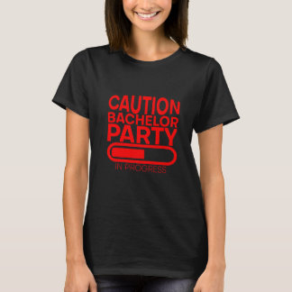 パーティー注意：独身最後の夜会中 Tシャツ