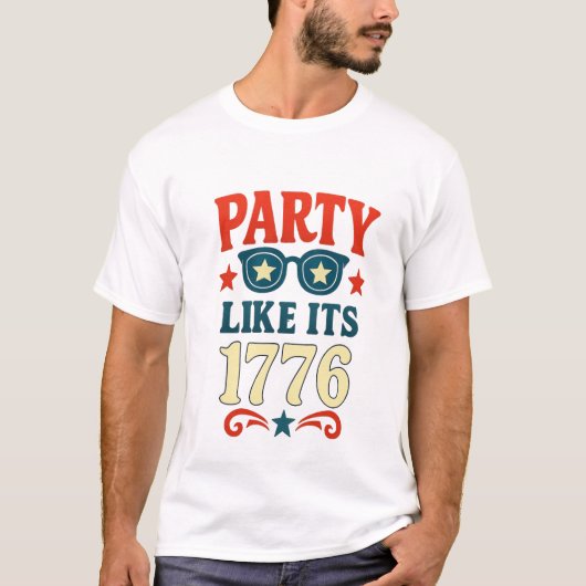 パーティーLike Its 1776 USA笑わされる独立記念日 Tシャツ (正面)