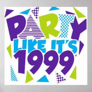 パーティーLike It's 1999®™ポスター – デザイン01 ポスター