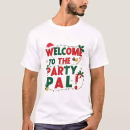 パーティーPalのクリスマスへようこそ Tシャツ
