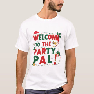 パーティーPalのクリスマスへようこそ Tシャツ