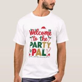 パーティーPalのクリスマスへようこそ Tシャツ