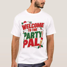 パーティーPalのクリスマスへようこそ Tシャツ