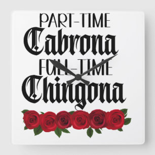 パートタイムのCabrona フルタイムのchingona スクエア壁時計