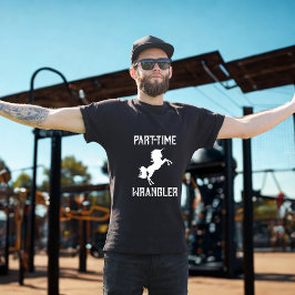 パートタイムユニコーンワラングラー予測できな-おもしろいファンタジー Tシャツ