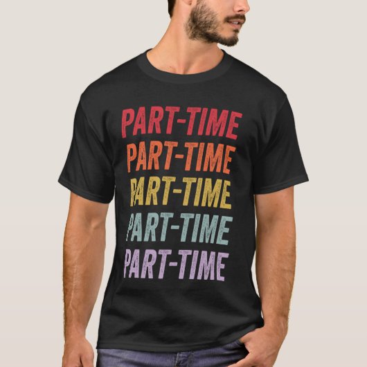 パートタイム Tシャツ (正面)