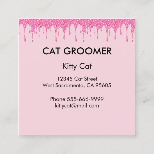 パーフェクトキャットトリマーシッタピンクグリッタードリップ スクエア名刺 (裏面)