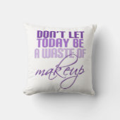 パープル今日はメイクの無駄にしてはならない クッション (正面)